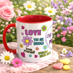 Customised 'Positivity' Quotes; Coffee Mug; Encouraging Words; Ceramic Tea/Coffee Mug