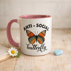 Butterfly, Anti-Social Mug - Coffee/Tea Mug;  Gift; Stocking Filler; Gift for Her;  Birthday